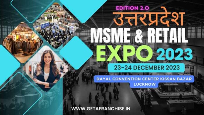 Uttar Pradesh MSME & Retail Expo 23