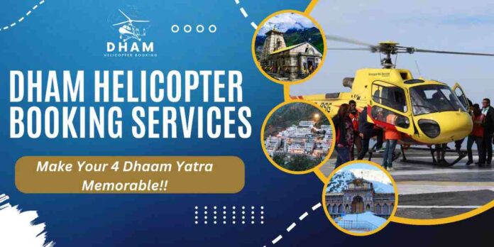 Dham Helicopter Booking