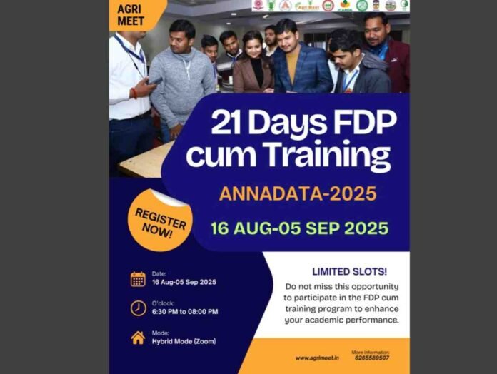 Dr. Ankur Sharma, ANNADATA–2025, Agricultural Education, India, Faculty Development Program, Agri Meet Foundation, Sustainable Agriculture, AI in Agriculture, Regenerative Farming, Climate Resilience, NEP 2020, Agricultural Innovation, Global Collaboration, Dr. Komal Sharma, Agricultural Academia