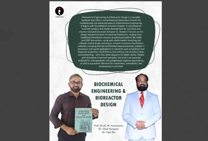 Biochemical engineering, bioreactor design, bioprocess engineering, chemical engineering, Dr. Vikas Narayan, Dr. Tripti De, Prof. C. M. Narayanan, engineering textbook, biotechnology