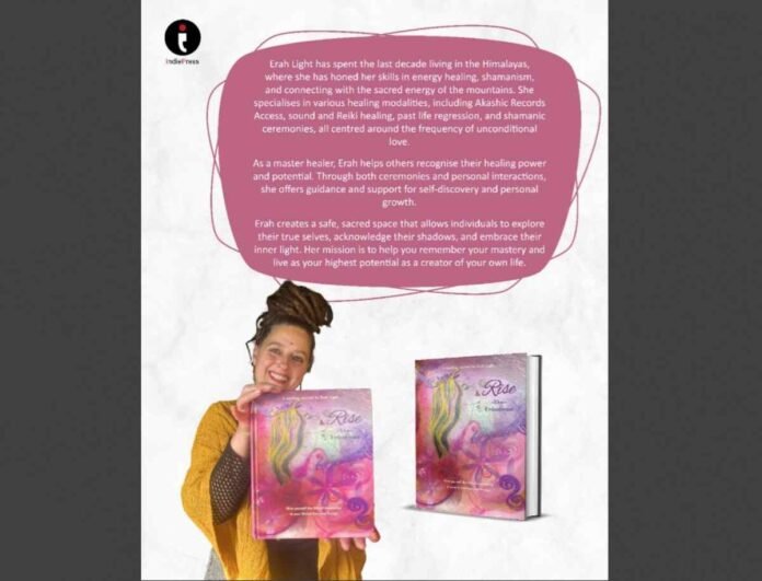 Rising Into Wholeness: A Soulful Conversation with Erah light on “Rise: She Embodiment” and the Journey of Remembering Our Inner Mastery